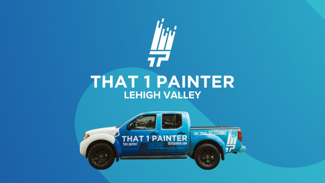 That 1 Painter Lehigh Valley